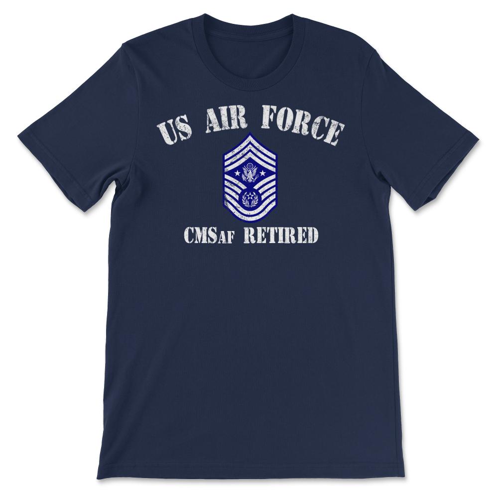 Vintage Retired Air Force Chief Master Sergeant Of The Air Force - Unisex T-Shirt - Navy