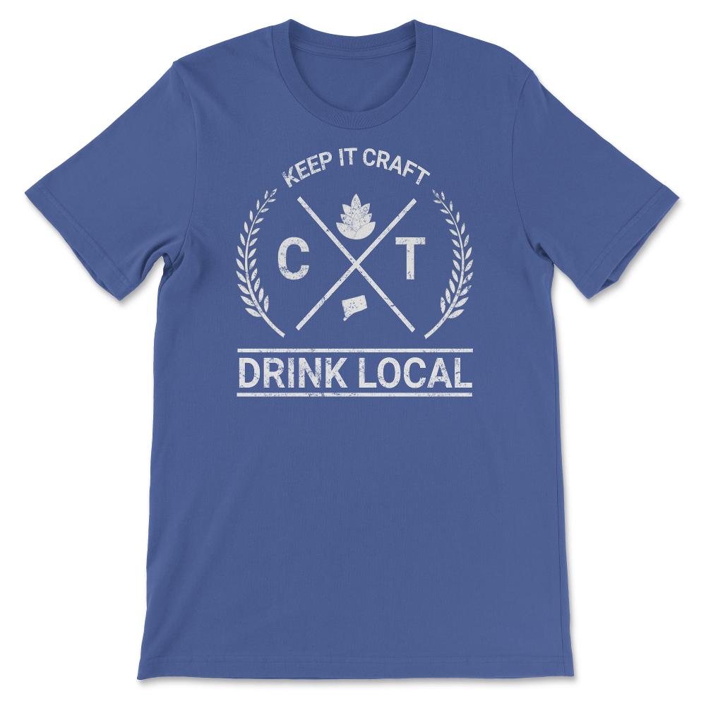 Drink Local Connecticut Vintage Craft Beer Brewing - Unisex T-Shirt - Royal Blue