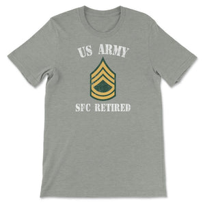 Retired Army Sergeant First Class Military Veteran Retiree E7 - Unisex T-Shirt - Grey Heather