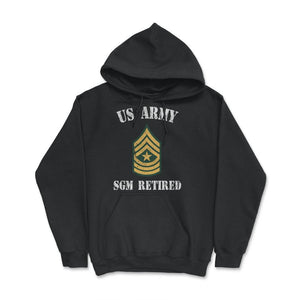 Retired Army Sergeant Major Military Veteran Retiree E9 - Hoodie - Black