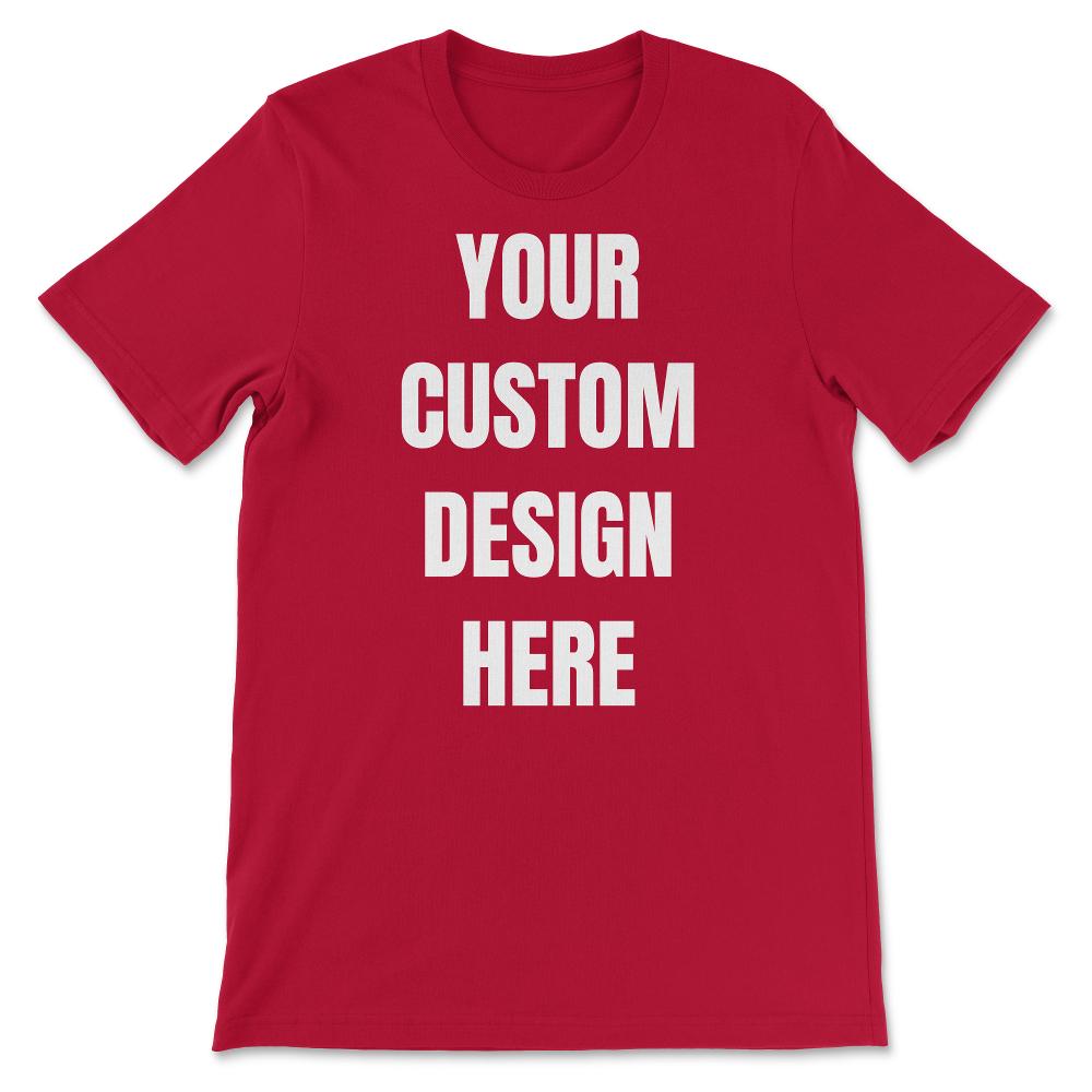 Custom T-shirt - Unisex T-Shirt - Red