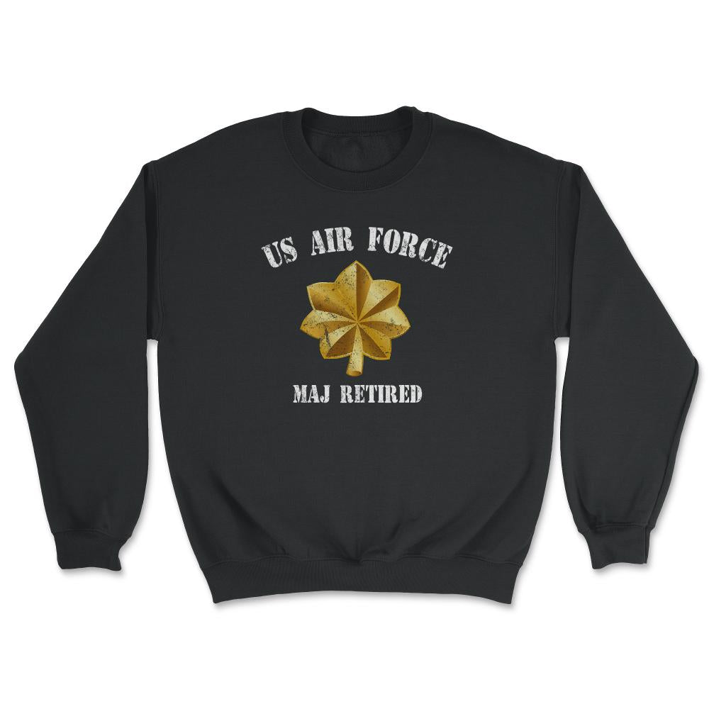 Vintage Retired Air Force Major Military Veteran Retiree - Unisex Sweatshirt - Black