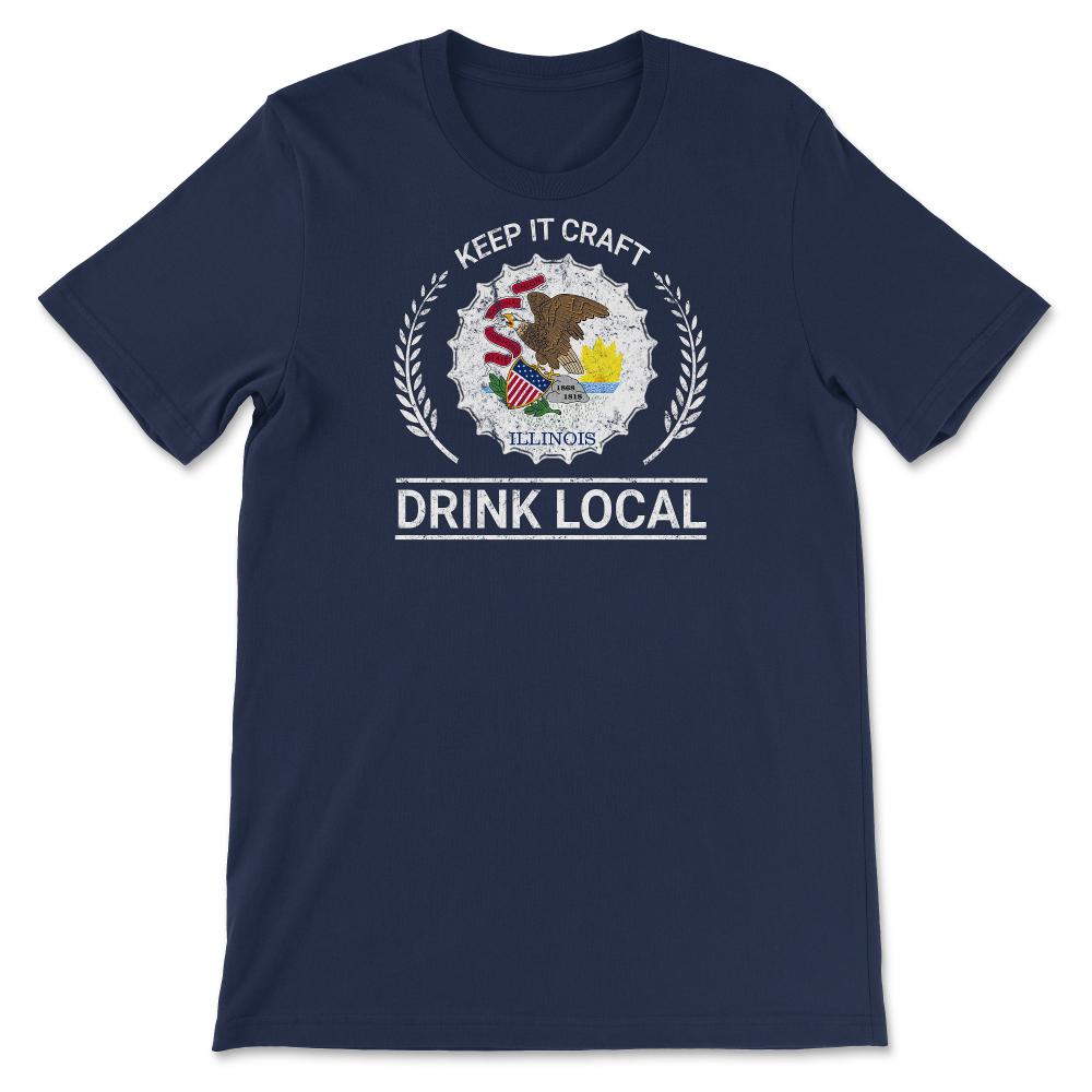 Drink Local Illinois Vintage Craft Beer Bottle Cap Brewing - Unisex T-Shirt - Navy