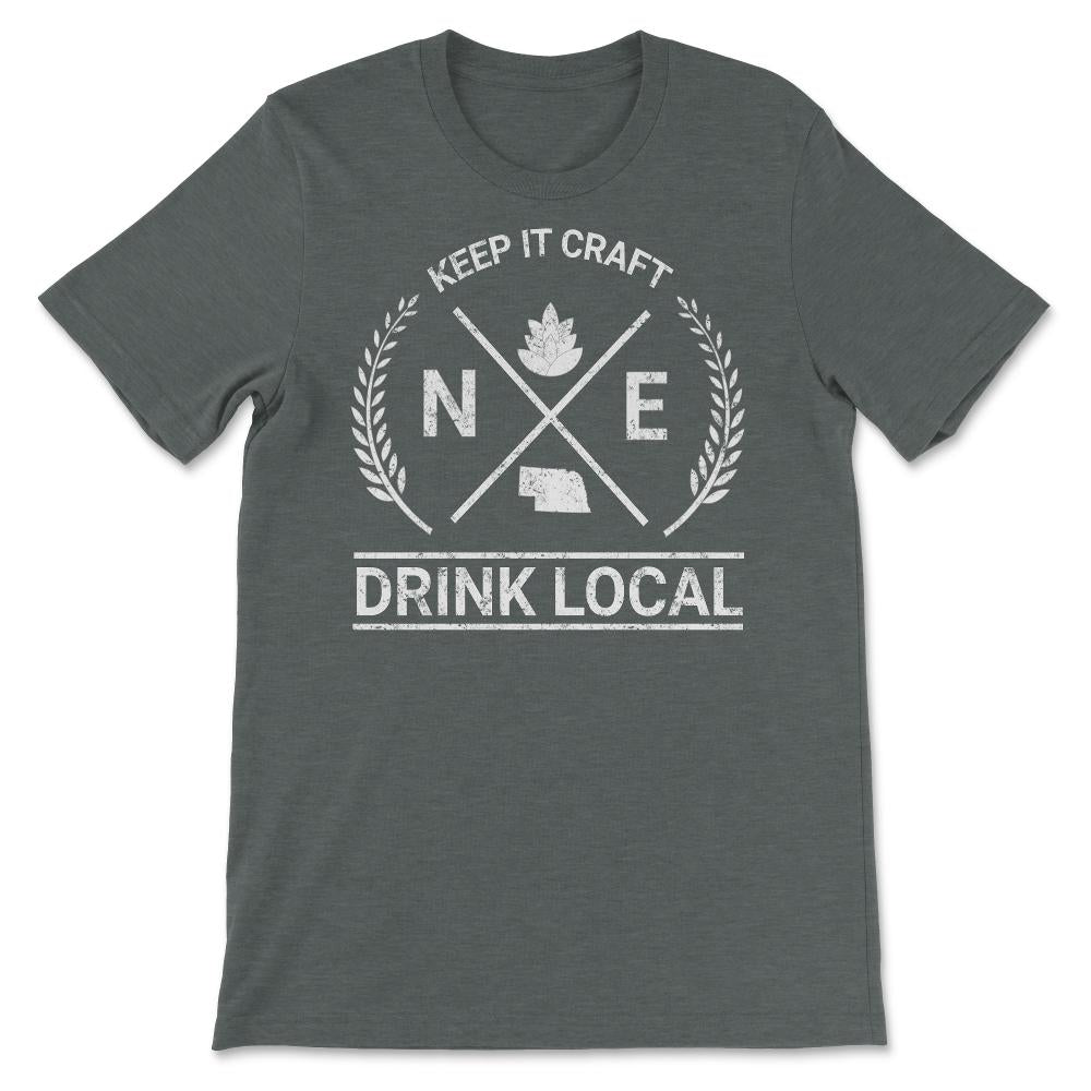 Drink Local Nebraska Vintage Craft Beer Brewing - Unisex T-Shirt - Dark Grey Heather