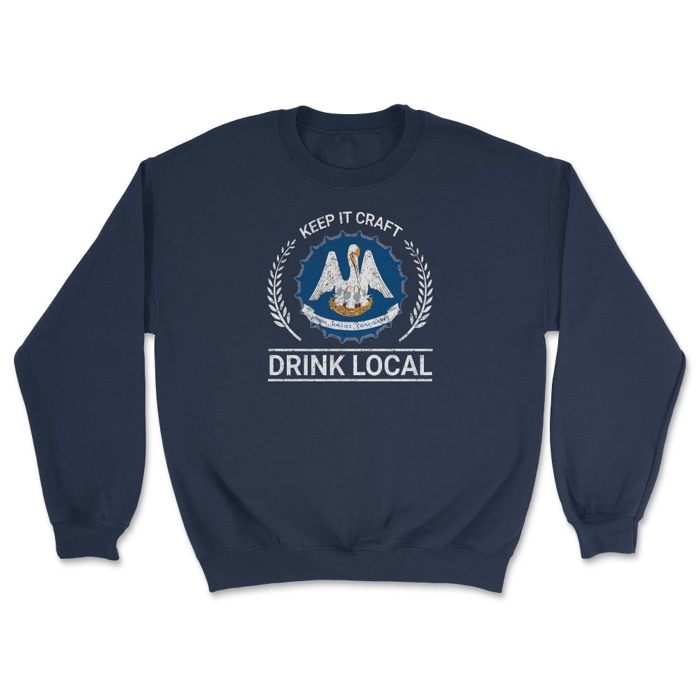 Drink Local Louisiana Vintage Craft Beer Bottle Cap Brewing - Unisex Sweatshirt - Navy