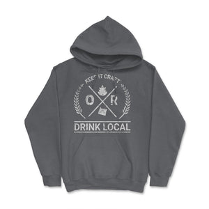 Drink Local Oregon Vintage Craft Beer Brewing - Hoodie - Smoke Grey