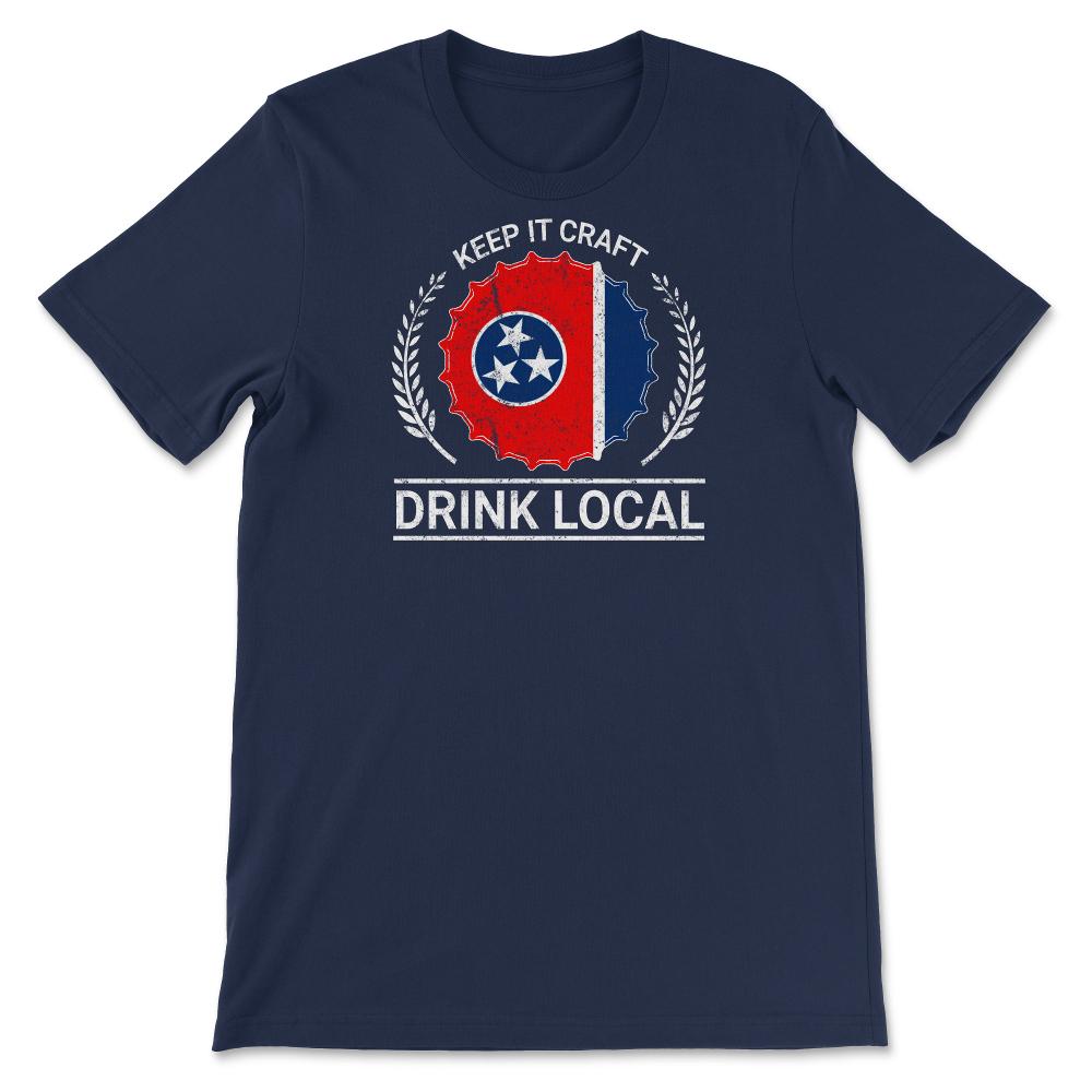 Drink Local Tennessee Vintage Craft Beer Bottle Cap Brewing - Unisex T-Shirt - Navy