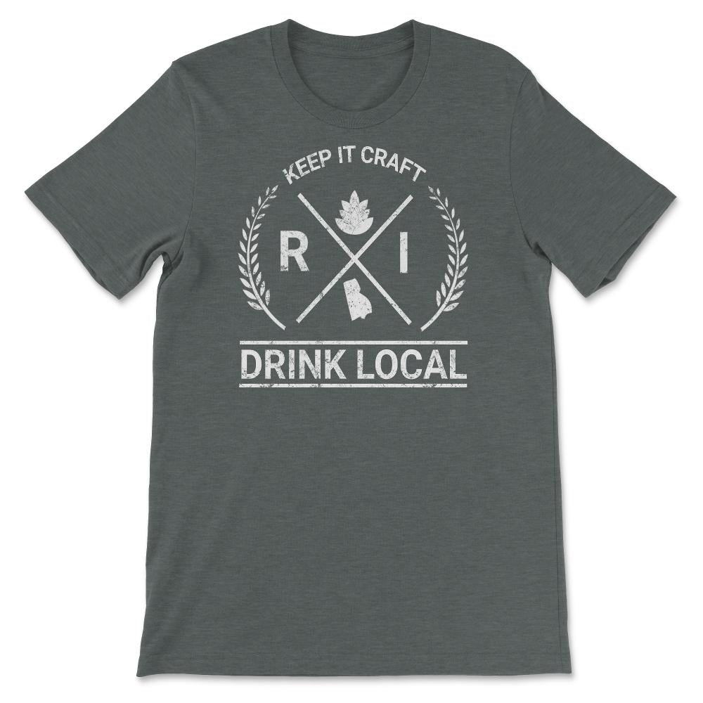 Drink Local Rhode Island Vintage Craft Beer Brewing - Unisex T-Shirt - Dark Grey Heather