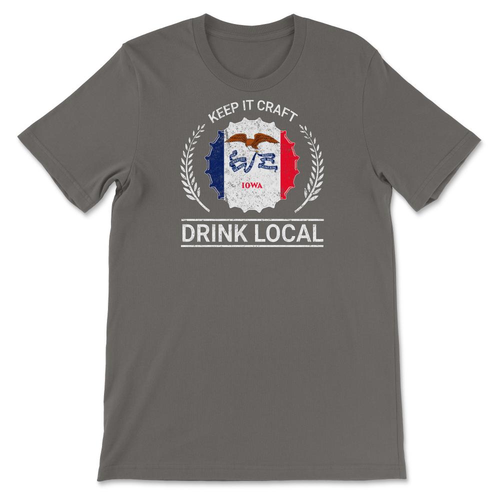 Drink Local Iowa Vintage Craft Beer Bottle Cap Brewing - Unisex T-Shirt - Smoke Grey