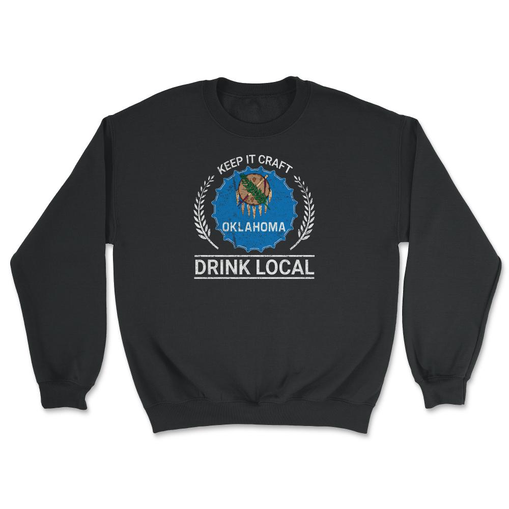 Drink Local Oklahoma Vintage Craft Beer Bottle Cap Brewing - Unisex Sweatshirt - Black