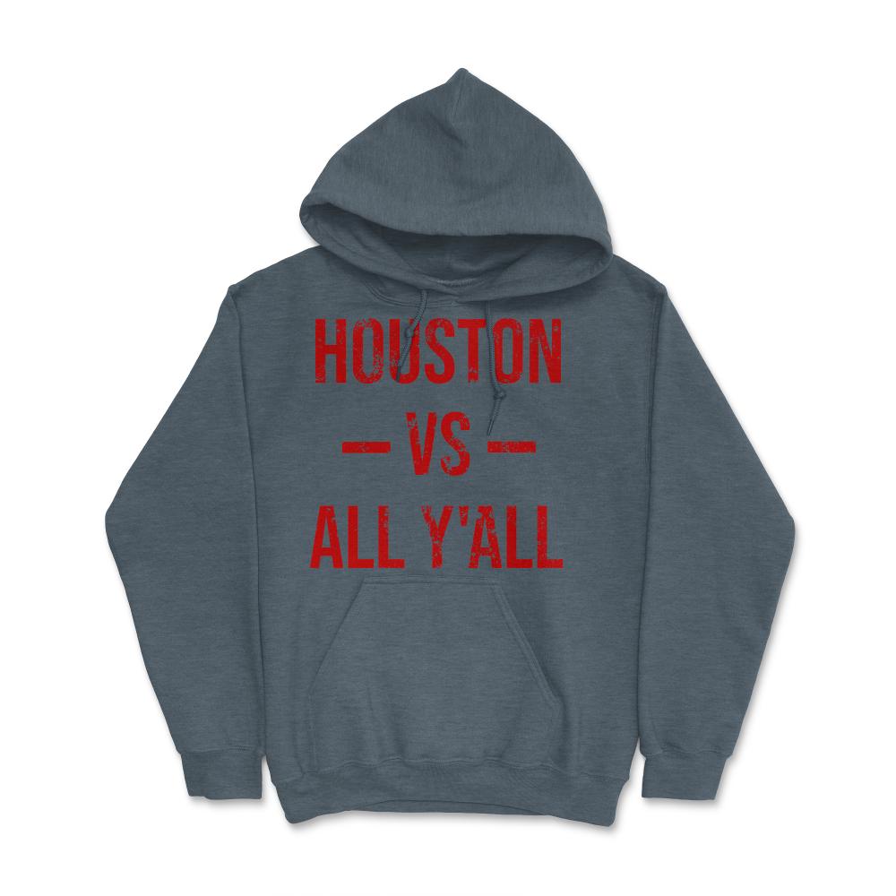 Houston Texas Vs All Y'All Vintage Weathered Southern Slang Sports - Hoodie - Dark Grey Heather