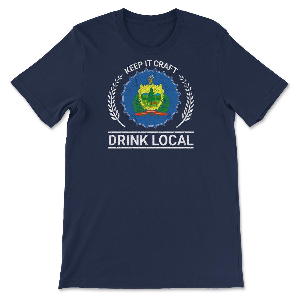 Drink Local Vermont Vintage Craft Beer Bottle Cap Brewing - Unisex T-Shirt - Navy