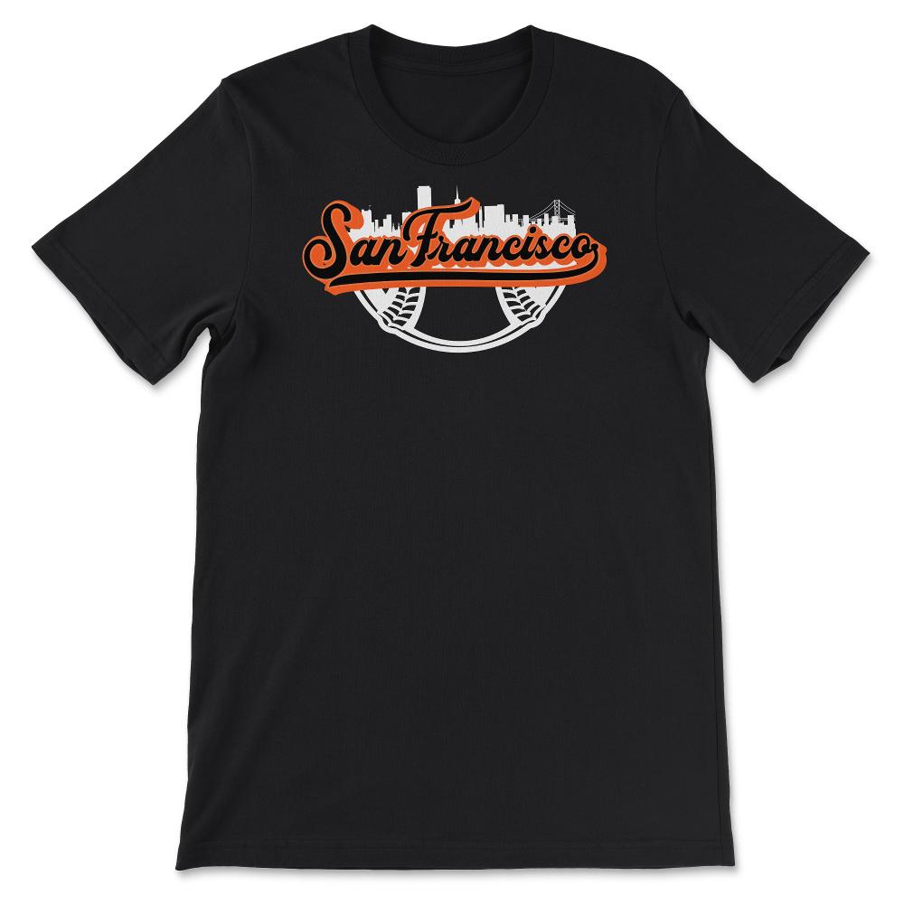 San Francisco California Baseball Downtown City Skyline Baseball Fan - Unisex T-Shirt - Black