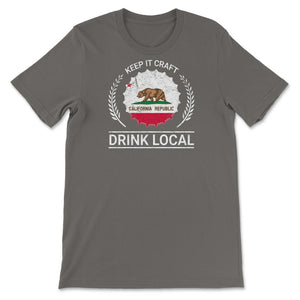 Drink Local California Vintage Craft Beer Bottle Cap Brewing - Unisex T-Shirt - Smoke Grey