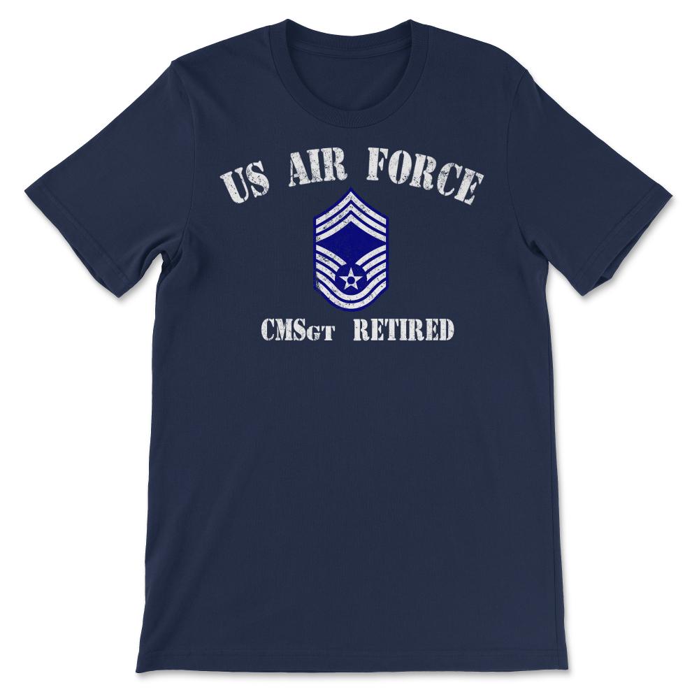 Vintage Retired Air Force Chief Master Sergeant Military Veteran - Unisex T-Shirt - Navy