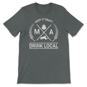 Drink Local Massachusetts Vintage Craft Beer Brewing Unisex T-shirt - Unisex T-Shirt - Dark Grey Heather