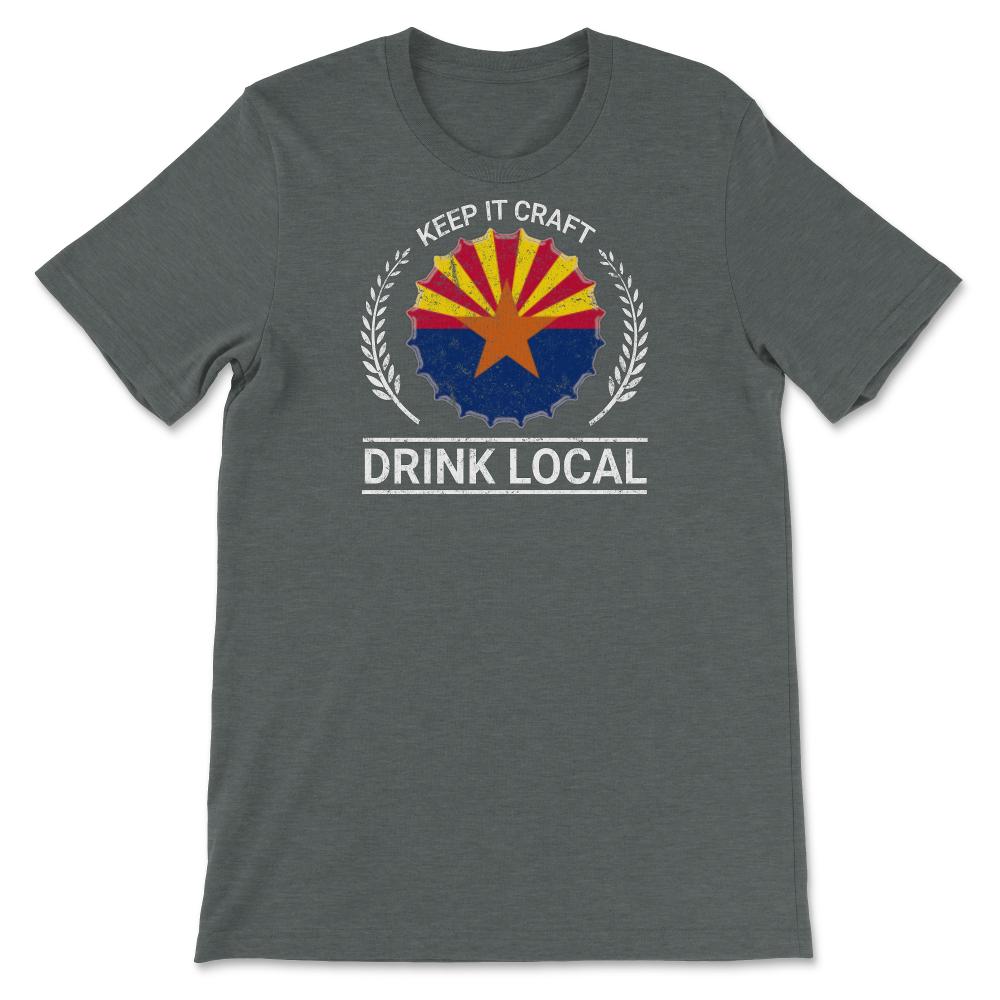 Drink Local Arizona Vintage Craft Beer Bottle Cap Brewing - Unisex T-Shirt - Dark Grey Heather