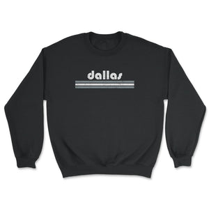 Vintage Dallas Texas Retro Three Stripe Weathered - Unisex Sweatshirt - Black