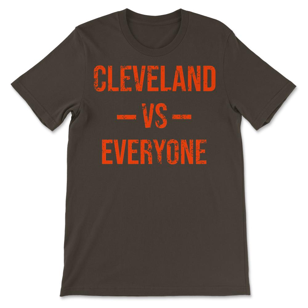 Cleveland Vs Everyone Vintage Weathered City & State Pride Ohio - Unisex T-Shirt - Brown