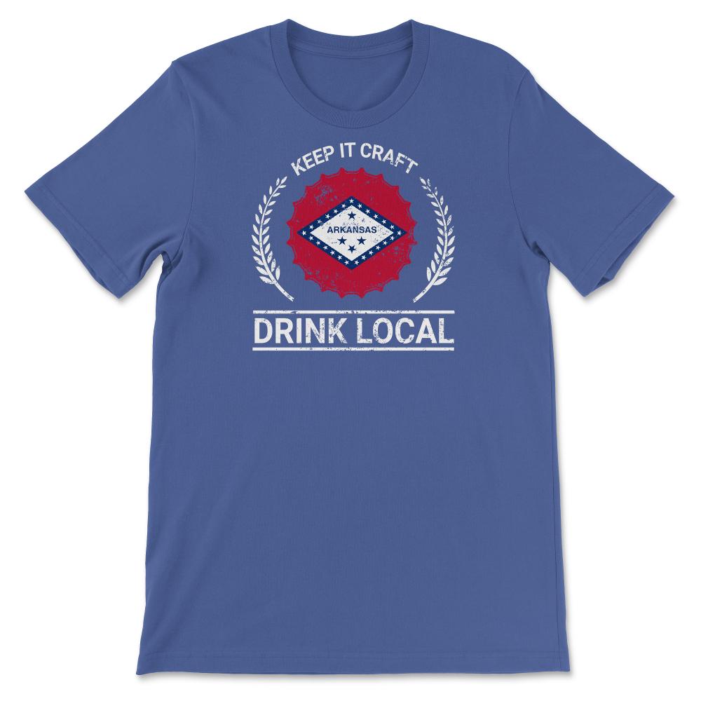 Drink Local Arkansas Vintage Craft Beer Bottle Cap Brewing - Unisex T-Shirt - Royal Blue