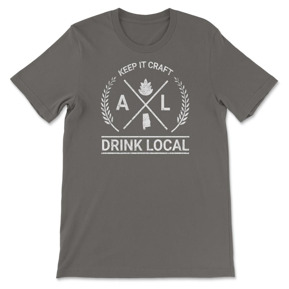 Drink Local Alabama Vintage Craft Beer Brewing - Unisex T-Shirt - Smoke Grey