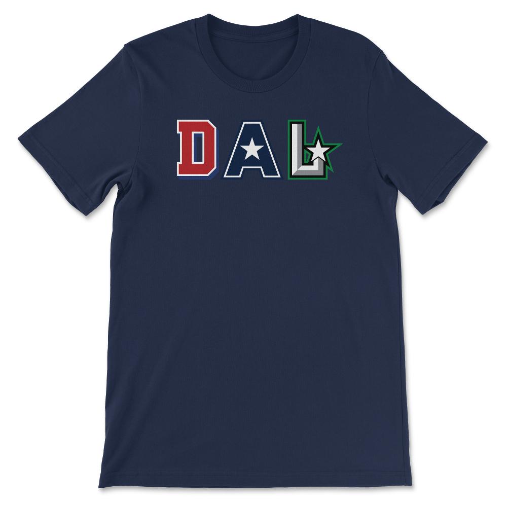 Dallas Texas Sports Fan Three Letter City Abbreviation - Unisex T-Shirt - Navy