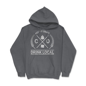 Drink Local Colorado Vintage Craft Beer Brewing - Hoodie - Smoke Grey