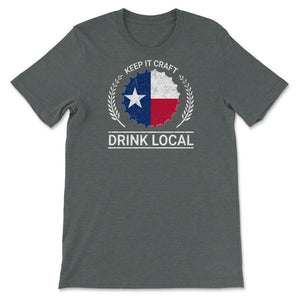 Drink Local Texas Vintage Craft Beer Bottle Cap Brewing - Unisex T-Shirt - Dark Grey Heather