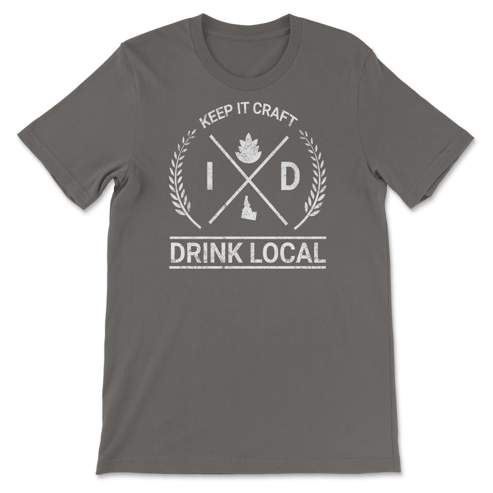 Drink Local Idaho Vintage Craft Beer Brewing - Unisex T-Shirt - Smoke Grey