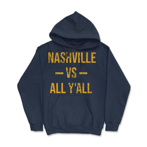 Nashville Tennessee Vs All Y'All Vintage Weathered Southern Slang - Hoodie - Navy