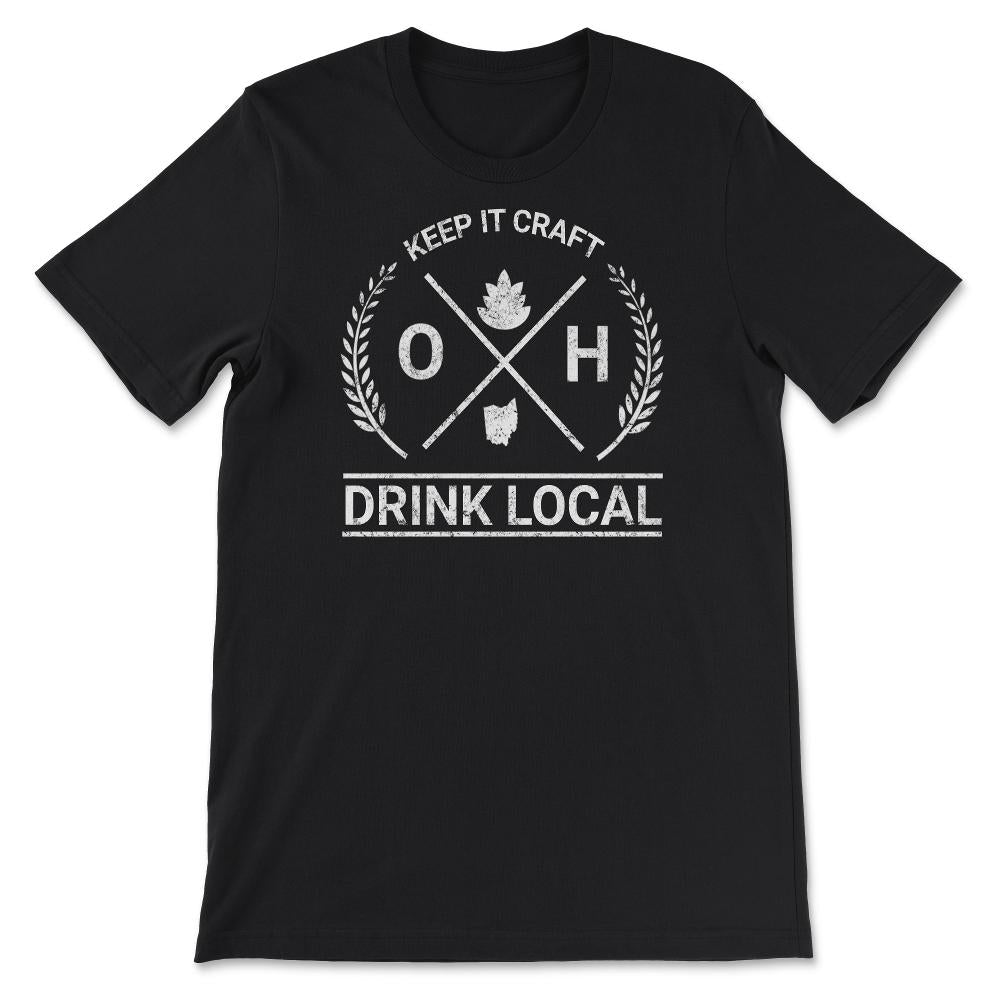 Drink Local Ohio Vintage Craft Beer Brewing - Unisex T-Shirt - Black