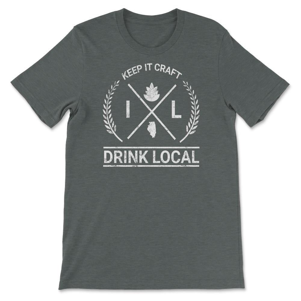 Drink Local Illinois Vintage Craft Beer Brewing - Unisex T-Shirt - Dark Grey Heather