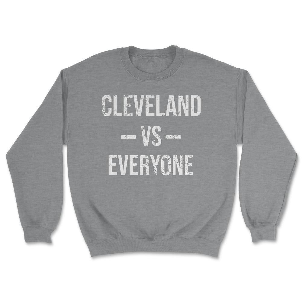 Cleveland Vs Everyone Vintage Weathered City & State Ohio Pride - Unisex Sweatshirt - Grey Heather