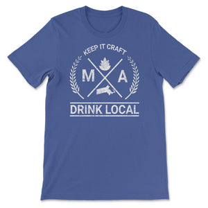 Drink Local Massachusetts Vintage Craft Beer Brewing Unisex T-shirt - Unisex T-Shirt - Royal Blue