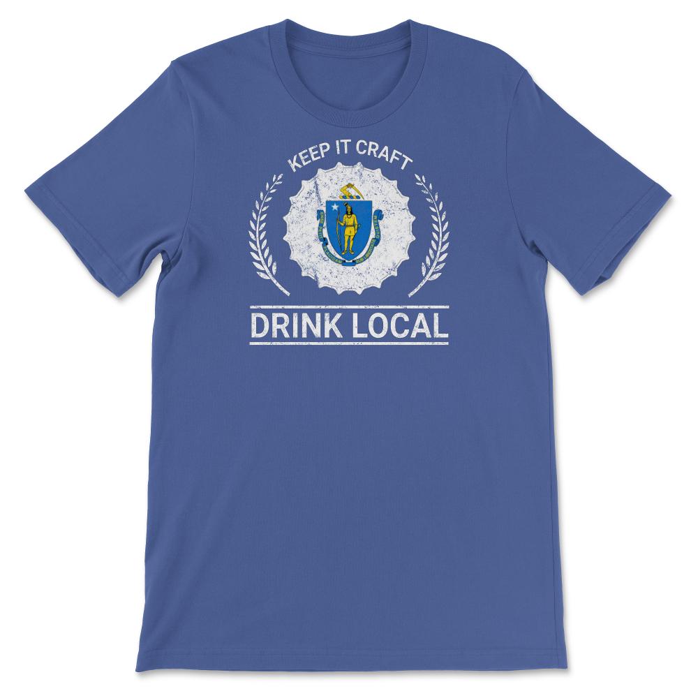 Drink Local Massachusetts Vintage Craft Beer Bottle Cap Brewing - Unisex T-Shirt - Royal Blue