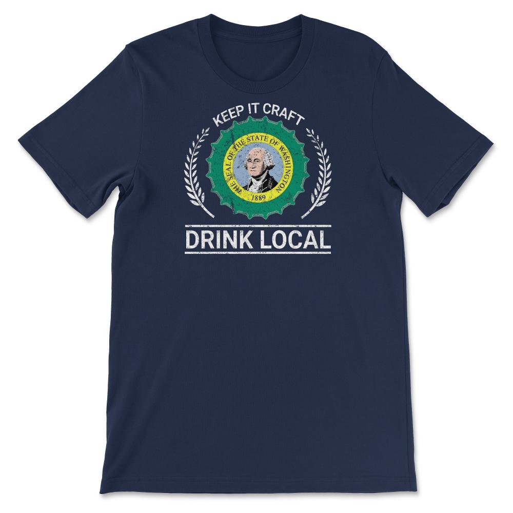 Drink Local Washington State Vintage Craft Beer Bottle Cap Brewing - Unisex T-Shirt - Navy