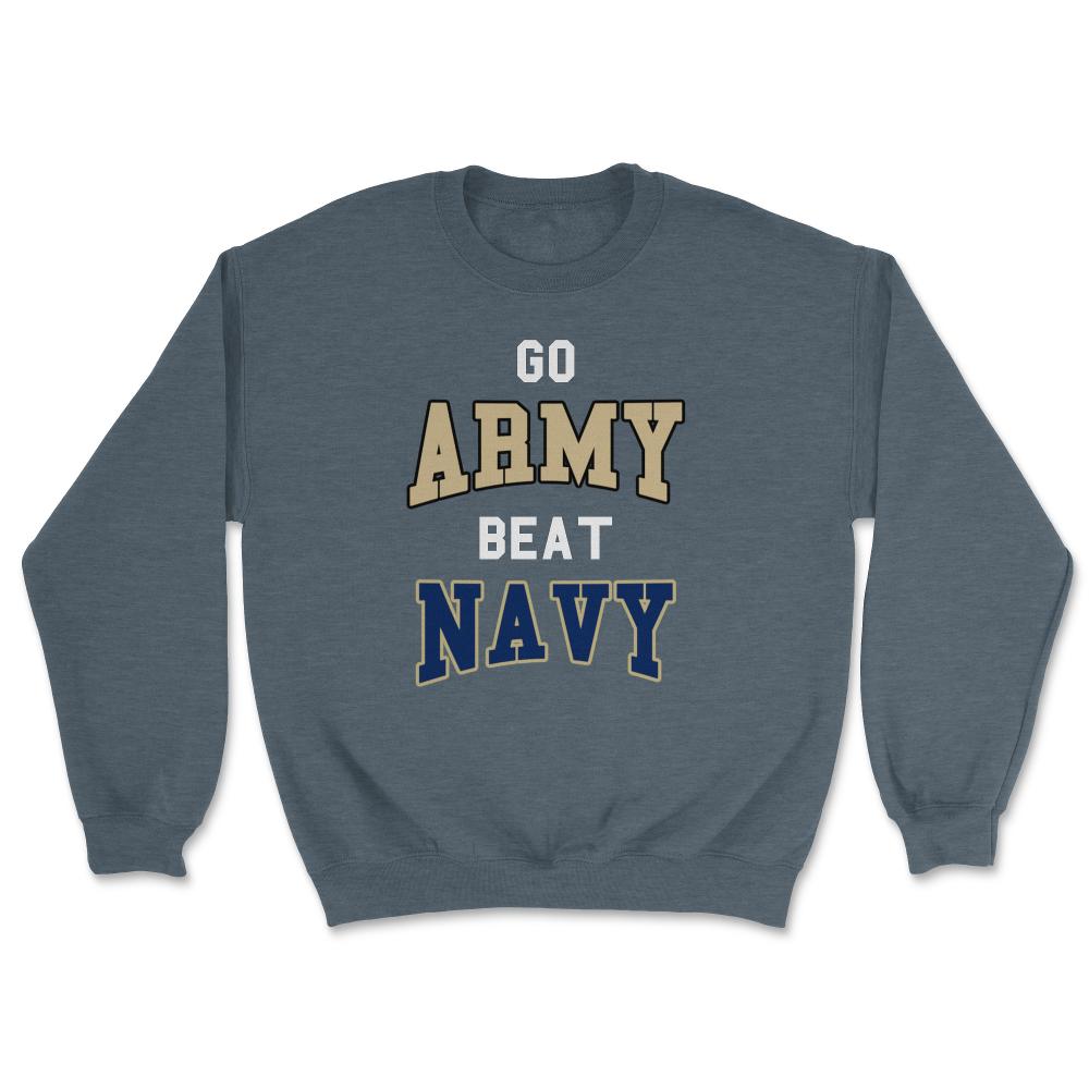 Go Army Beat Navy America's Game Sports Football Fan - Unisex Sweatshirt - Dark Grey Heather