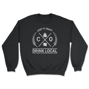 Drink Local Colorado Vintage Craft Beer Brewing - Unisex Sweatshirt - Black
