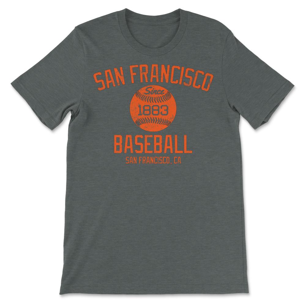 Vintage San Francisco California Baseball Retro Founded Classic Retro - Unisex T-Shirt - Dark Grey Heather