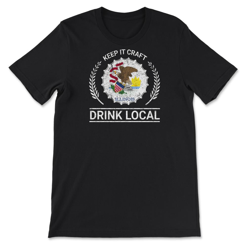 Drink Local Illinois Vintage Craft Beer Bottle Cap Brewing - Unisex T-Shirt - Black